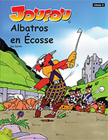 Joufou Albatros en Écosse ISBN: 978-2-922857-05-4