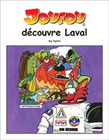 Joufou découvre Laval ISBN: 2-922857-00-X