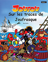 Joufou sur les traces de Joufrasque ISBN: 978-2-922857-02-3