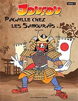 Pagaille chez les Samouraïs ISBN: 978-2-922857-09-2
